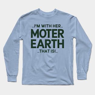 Mother Earth Long Sleeve T-Shirt